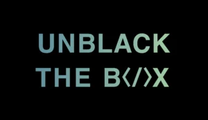 Unblack the Box