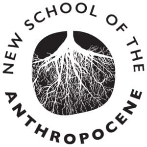 New School of the Anthropocene